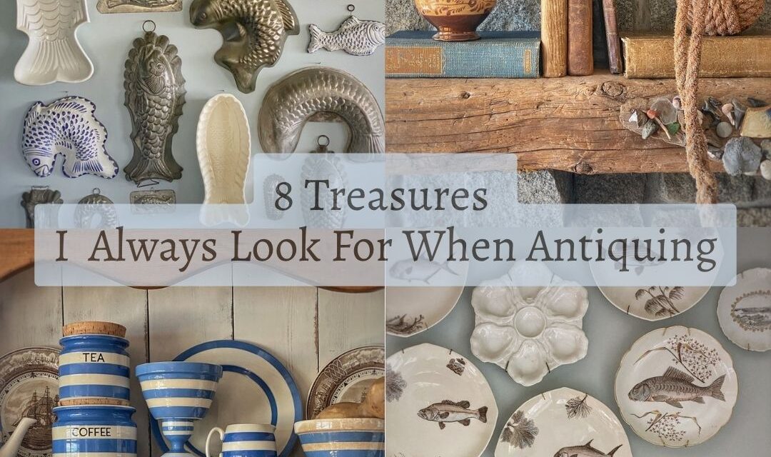 What I Always Look For When Antiquing | 8 Pieces That Bring Layered Charm to My Home